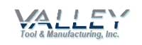 Valley Tool & Manufacturing, Inc.